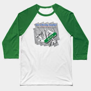 Handy Gadget Guy Baseball T-Shirt